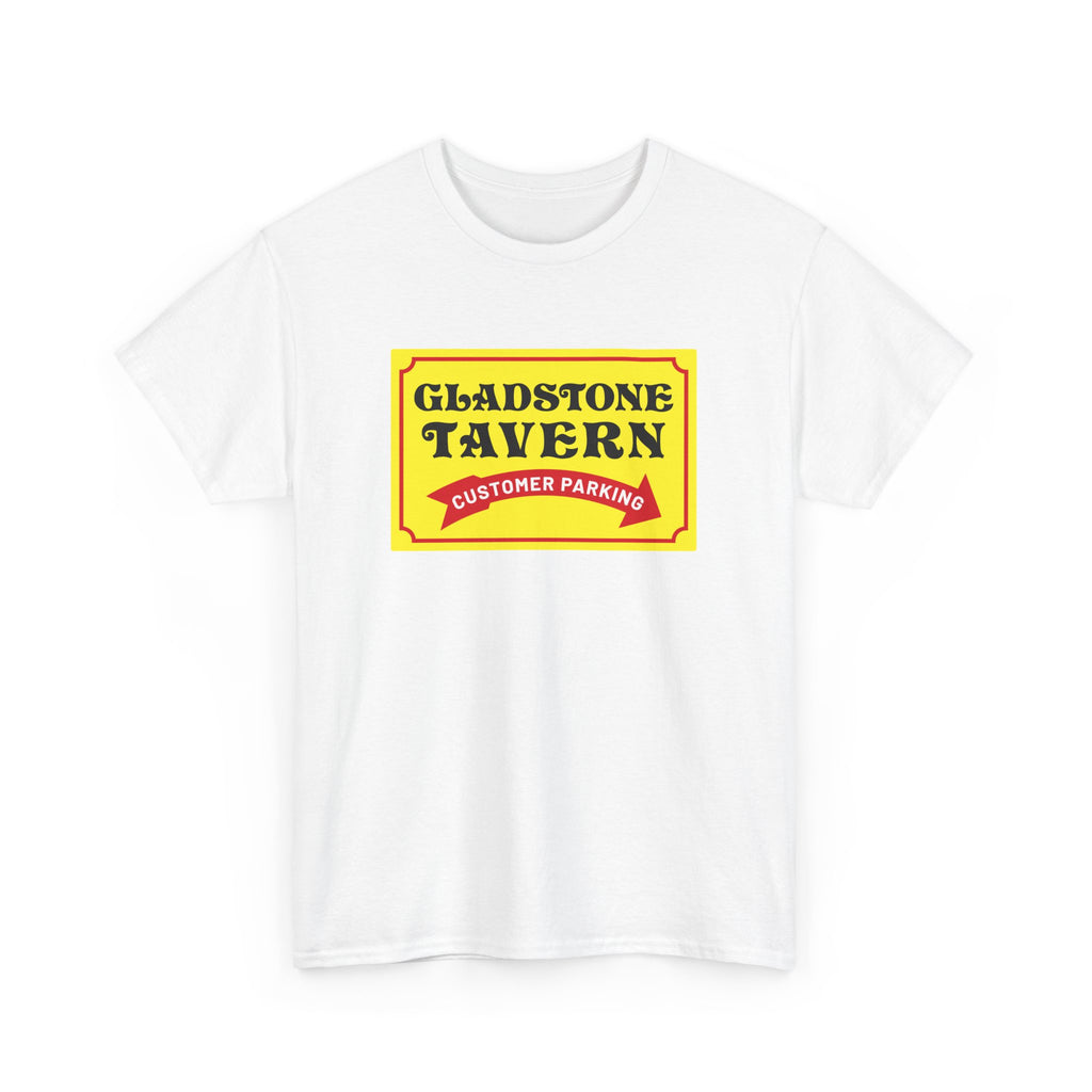 Gladstone Tavern Customer Parking Sign White Tee
