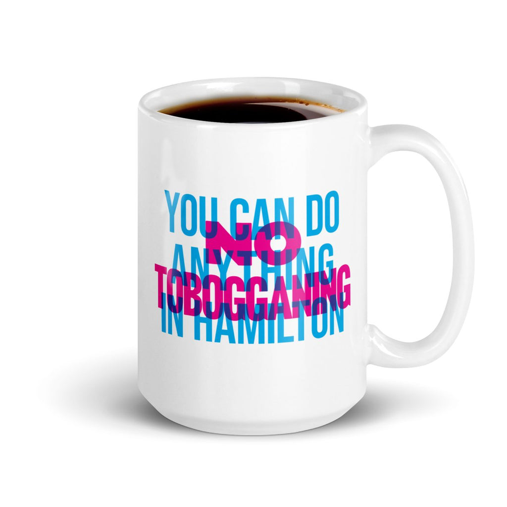 No Tobogganing - One of a Kind Mug